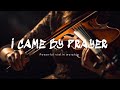 I CAME BY PRAYER / PROPHETIC VIOLIN WARFARE INSTRUMENTAL / WORSHIP MUSIC / INTENSE VIOLIN WORSHIP