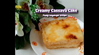 Cassava Cake or Bibingka na kamoteng kahoy. Pang negosyo recipe