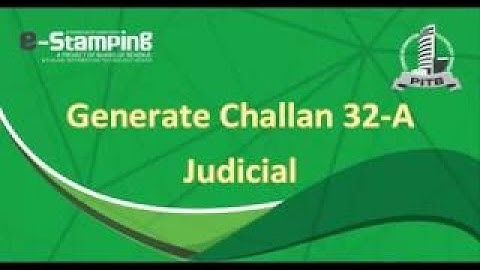 Generate Challan 32-A Judicial | How to Generate Form 32 A for Judicial Purposes | Challan Form 32 A