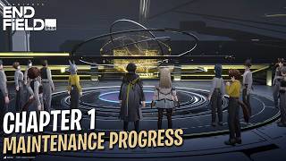 Maintenance Progress | Chapter 1 - Process 2 | Main Quest | Arknights Endfield
