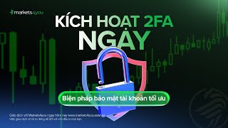 Cách bật Xác thực hai yếu tố (2FA) trên Markets4you