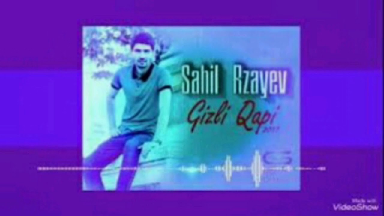 Sahil Rzayev Gizli Qapi 2020