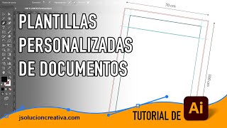 Cómo crear una plantilla de documento personalizada y reutilizable en Adobe illustrator CC