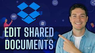 How to Edit Shared Documents in Dropbox [2026 Guide]