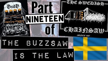 ‘THE BUZZSAW IS THE LAW’… feat. ‘Smothered’… ‘Disfear’… ‘Daisy Cutter’ & more…