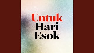 Untuk Hari Esok