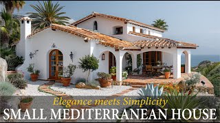 Simplicity of Small Mediterranean House : Interior  Exterior Tour