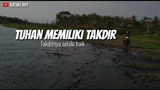 Story WA terbaru bijak, tuhan memiliki takdir.