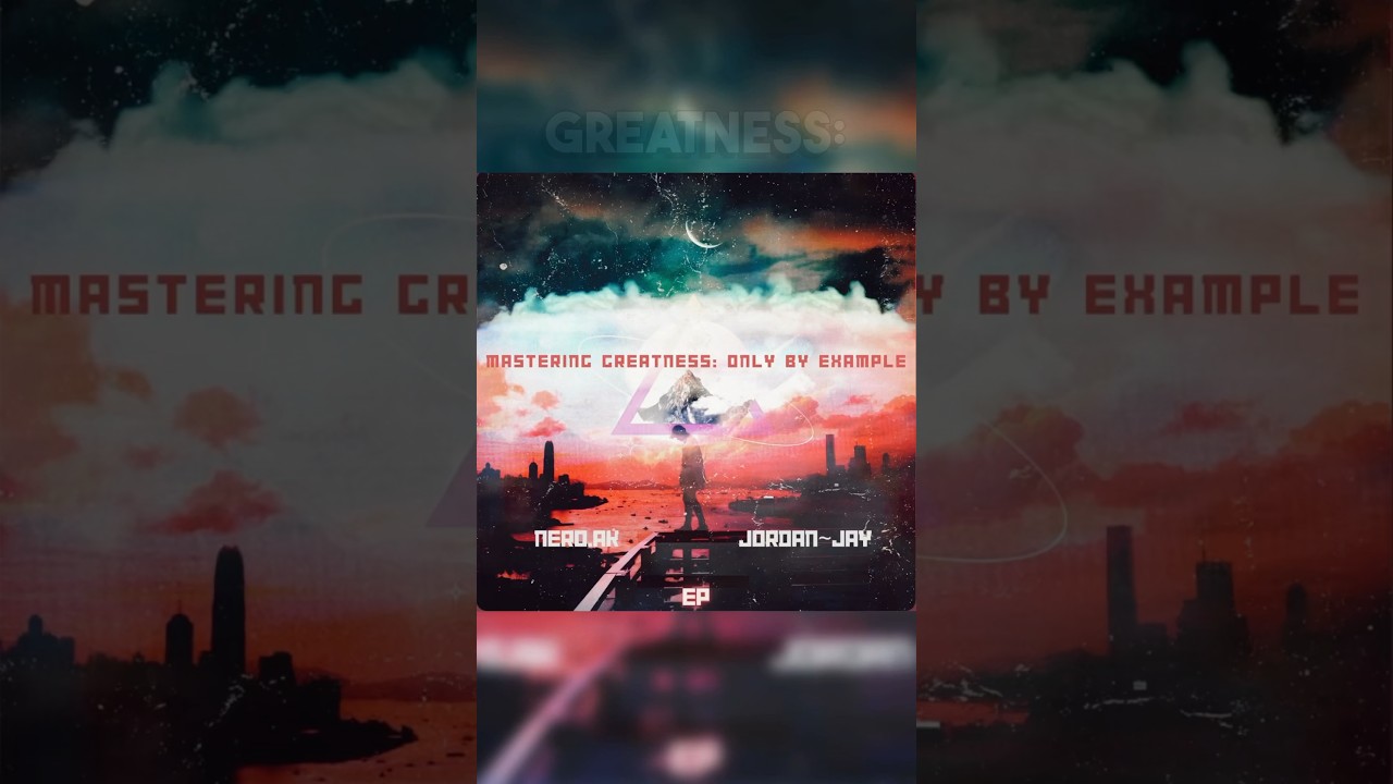 Guarda Mastering Greatness: Only By Example EP - Nero.AK f. Jordan~Jay ALBUM REVIEW su YouTube Guarda Mastering Greatness: Only By Example EP - Nero.AK f. Jordan~Jay ALBUM REVIEW su YouTube
