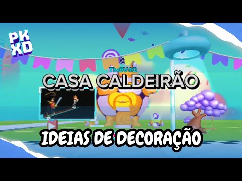 Ideias de Decoração na Casa Caldeirão do PK XD