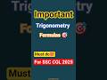 Important trigonometry formulas🎯💯for SSC CGL 2025 ✅. #ssc #cgl #ssccgl #shorts #maths #viral #job