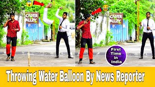 News Reporter Throwing Water Balloon Prank | Prakash Peswani Prank |