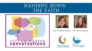 Collaborative Conversations - Handing Down the Faith (May 2026)