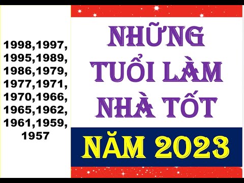 Video NHỮNG TUỔI LÀM NHÀ ĐẸP NĂM 2023 - youtube
