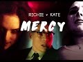 Richie  kate  mercy