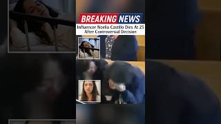 Influencer Noelia Castillo Dies at 25 After Controversial Decision#NoeliaCastillo#BreakingNews