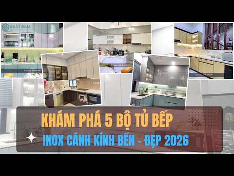 5 Mẫu Tủ Bếp Inox Cánh Kính Hiện Đại Sang Trọng Năm 2026
