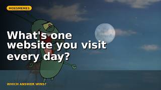 What's one website you visit every day?