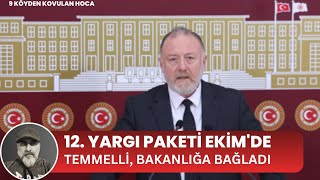 12. Yargi Paketi̇ Eki̇m Ayinda Mi Gelecek? Sezai̇ Temelli̇ \