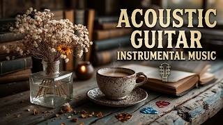 Soft acoustic guitar instrumental & relaxing guitar music for study and deep focus ~ 90 mins