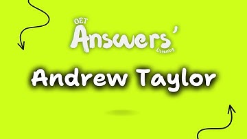 Andrew Taylor OET Listening