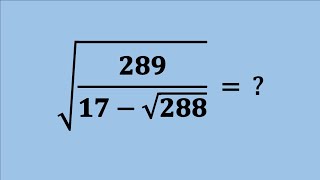 Nice Square Root Simplification Maths Problem | Algebra Problems | Math Olympiad