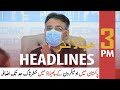 ARY News | Prime Time Headlines | 3 PM | 5th January 2022