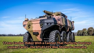 The ATLAS CCV uncrewed ground vehicle UGV was created under the concept of “combat wingman” and pres