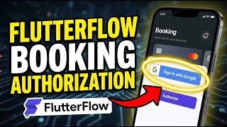 How to authorize build booking apps with FlutterFlow - Detailed Guide