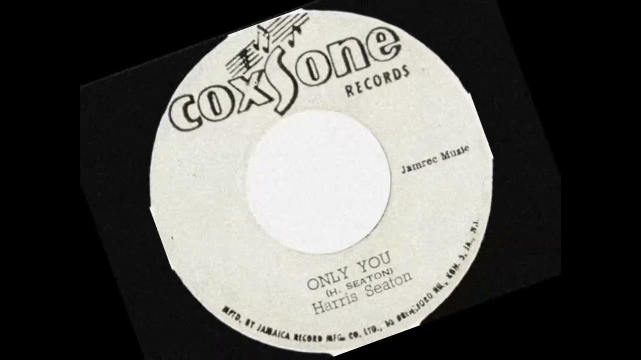 Harris Seaton - Only You (Coxsone Records 1963)
