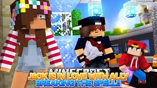 Minecraft Adventure - JACK IS IN LOVE WITH ALLY!!!