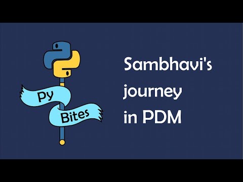 Sambhavi's Journey in PDM: Building My Own Apps, Enhancing Python Skills, and Finding Direction
