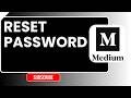 How to Recover Medium Account (Forgot Password or Login Fix Step-by-Step)