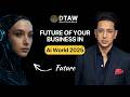 The Future of Your Business in Ai World: 2025