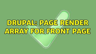Drupal: Page render array for front page