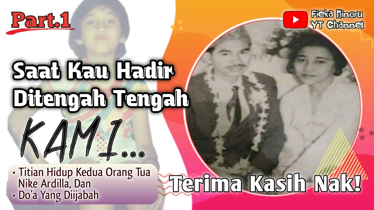 Kehadiran Nike Ardilla DiTengah Tengah Keluarga (Part.1)
