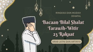 Bacaan Bilal Shalat Tarawih 23 Rakaat NU Beserta jawabannya (Arab & Latin )