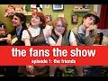 THE FANS THE SHOW Episode 1 Nirvanna The Band Fan Series 