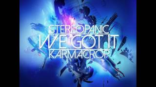 Stereopanic vs Karmacrop - We got it
