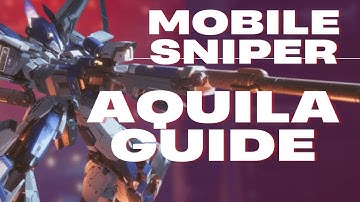 Aquila Advanced Guide: Play like a Pro! Mecha Break Guide