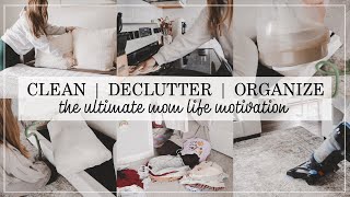 CLEAN DECLUTTER &amp; ORGANIZE WITH ME | the ultimate mom life motivation | messy to minimal