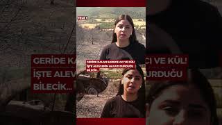 Geride Kalan Sadece Acı Ve Kül Tele1 Ekibi Alevlerin Hayatı Durduğu Bilecikte...