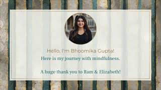 Bhoomika Gupta, Bli Mindful Leader Program