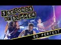 Capture de la vidéo 5 Seconds Of Summer - So Perfect - Trailer