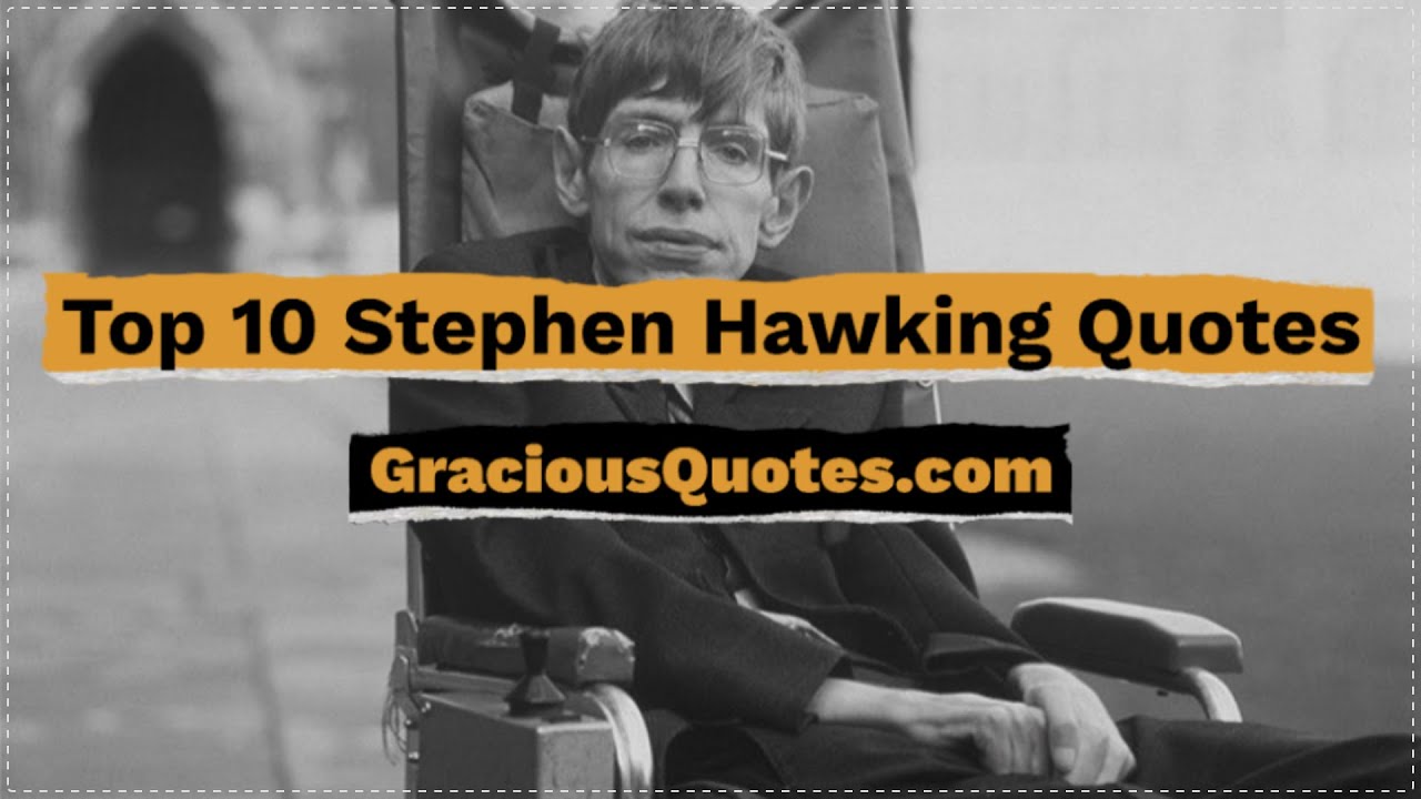 Stephen Hawking Quotes On God