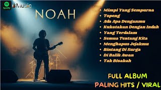 Download Lagu NOAH (Peterpan) Full Album Hits | Lagu Kenangan Indonesia Viral MP3