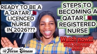STEPS TO BECOMING A QATAR 🇶🇦 REGISTERED  NURSE // GET YOUR QATAR NURSING LICENSE IN 2026  #qatar 