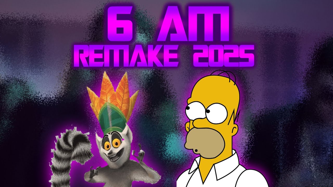 6 AM (J Balvin) Remake --- Rey Julien, Homero Cover.