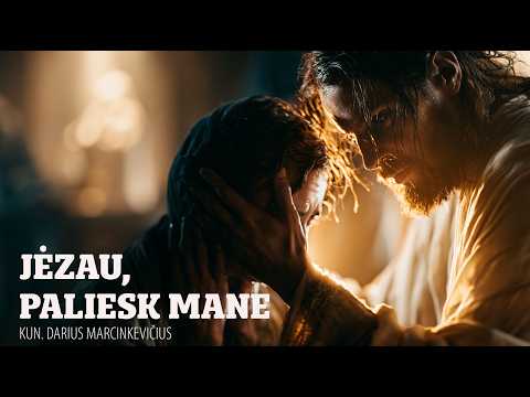 Ko dar nesakei Jėzui apie savo tamsią naktį? - kun. Darius Marcinkevičius