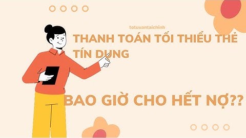 Dđóng mức tối thiểu còn lãi suất bao nhiêu vbp